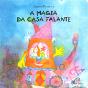 A Magia da Casa Falante - Preview