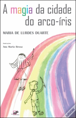 Capa do artigo A Magia da Cidade do Arco-Íris