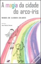 Capa do artigo A Magia da Cidade do Arco-Íris