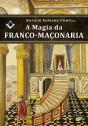 A Magia da Franco-Maçonaria - Preview
