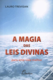 Capa do artigo A Magia das Leis Divinas Para Uma Vida Melhor