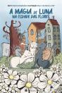 A Magia de Luna na Cidade das Flores - Preview
