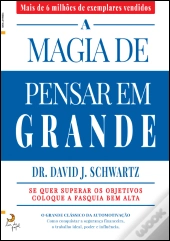 A Magia de Pensar em Grande