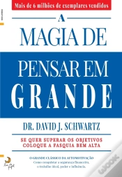Capa do artigo A Magia De Pensar Em Grande