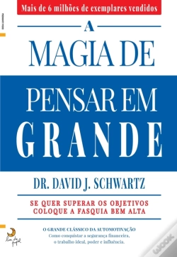 Capa do artigo A Magia De Pensar Em Grande