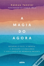Capa do artigo A Magia do Agora
