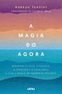 A Magia do Agora - Preview