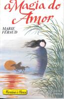 A Magia do Amor