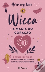 Capa do artigo A Magia Do Coração - Wicca 2