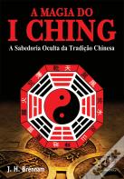 A Magia do I Ching