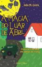 A Magia do Luar de Abril - Preview