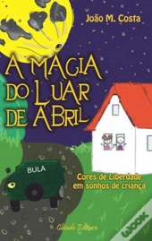 A Magia do Luar de Abril