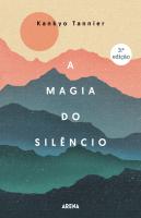 A Magia do Silêncio