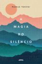 A Magia Do Silêncio - Preview