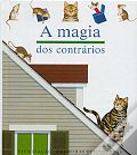 A Magia dos Contrários