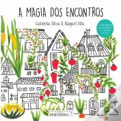 A Magia dos Encontros