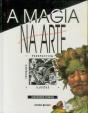 A Magia na Arte - Preview