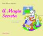 A Magia Secreta - Preview