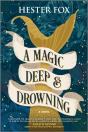A Magic Deep And Drowning - Preview