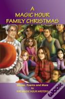 A Magic Hour Family Christmas