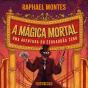 A Mágica Mortal - Preview