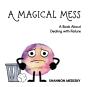 A Magical Mess - Preview