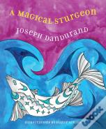A Magical Sturgeon
