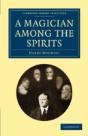 A Magician Among The Spirits - Preview