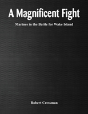 A Magnificent Fight: - Preview