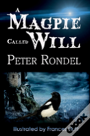 A Magpie Called Will