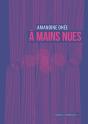 A Mains Nues - Preview