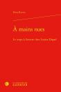 À Mains Nues : Le Corps À L'Oeuvre Chez Louise Dupré - Preview