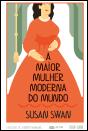 A Maior Mulher Moderna do Mundo - Preview