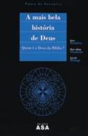  A  Mais Bela História de Deus