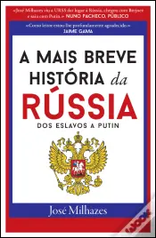 A Mais Breve História da Rússia