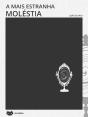 A Mais Estranha Das Moléstias - Preview