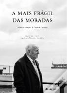 A Mais Frágil das Moradas