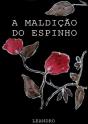 A Maldição Do Espinho - Preview