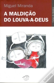 Capa do artigo A Maldição do Louva-a-Deus
