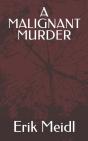 A Malignant Murder - Preview