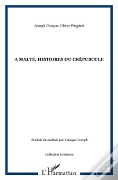 À Malte, Histoires Du Crépuscule