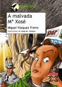 A Malvada María Xosé - Preview