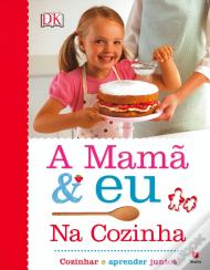 A Mamã e Eu na Cozinha