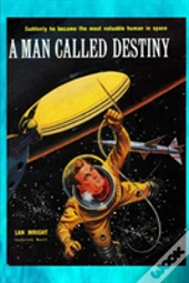 A Man Called Destiny