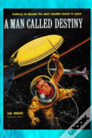A Man Called Destiny
