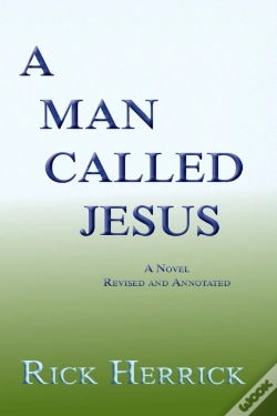 Capa do artigo A Man Called Jesus, Revised And Annotated