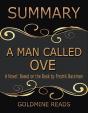 A Man Called Ove - Summarized For Busy People: A Novel: Based On The Book By Fredrik Backman - Preview