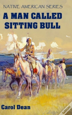 Capa do artigo A Man Called Sitting Bull (Hardback)