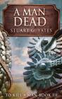 A Man Dead: Large Print Hardcover Editio - Preview