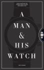 A Man & His Watch - Preview